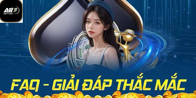 Tại sao người chơi cá cược tại ab77 cần quan tâm đến các câu hỏi thường gặp vậy?